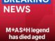 M*A*S*H legend has died aged 82
